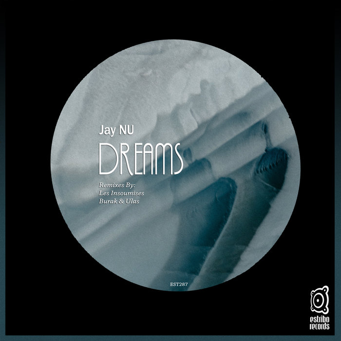 Jay Nu - Dreams [EST287]